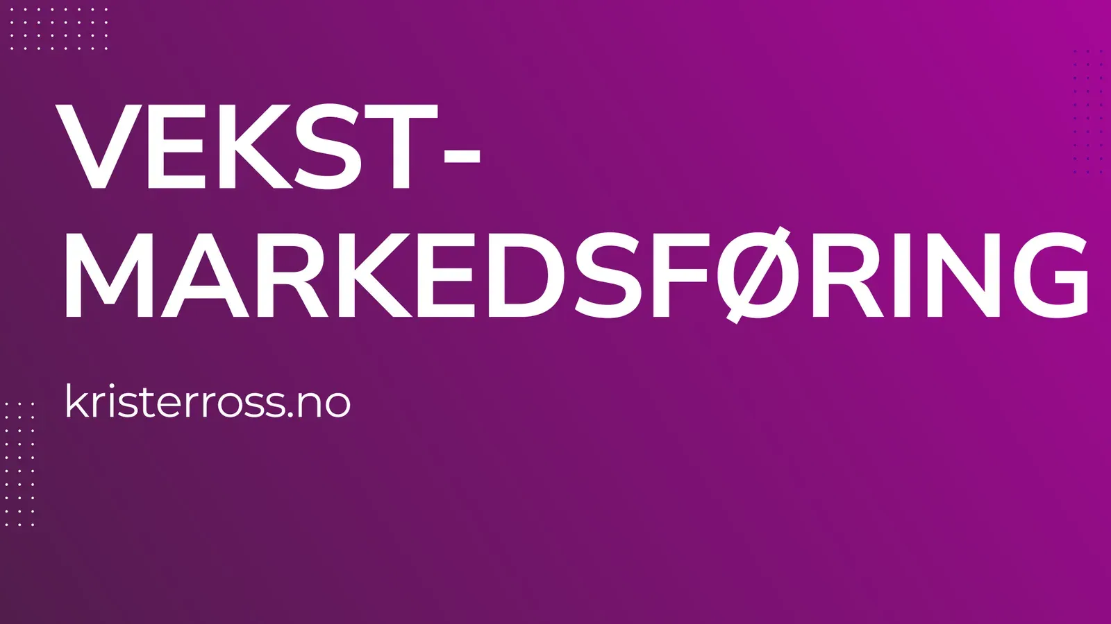 Vekstmarkedsføring
